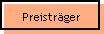 Preistrger